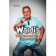 Waldi´s Weisheiten