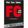 FC - Der Film - Die neue Version des Kult-Films